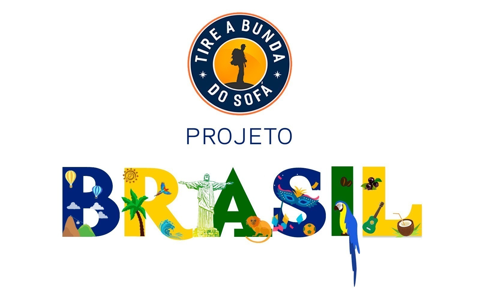 Projeto Brasil Tire a Bunda do Sofá